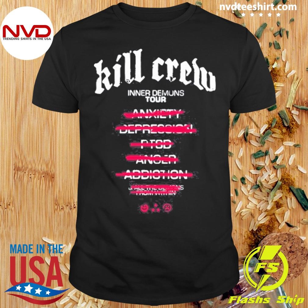 Kill Crew Inner Demons Tour Shirt