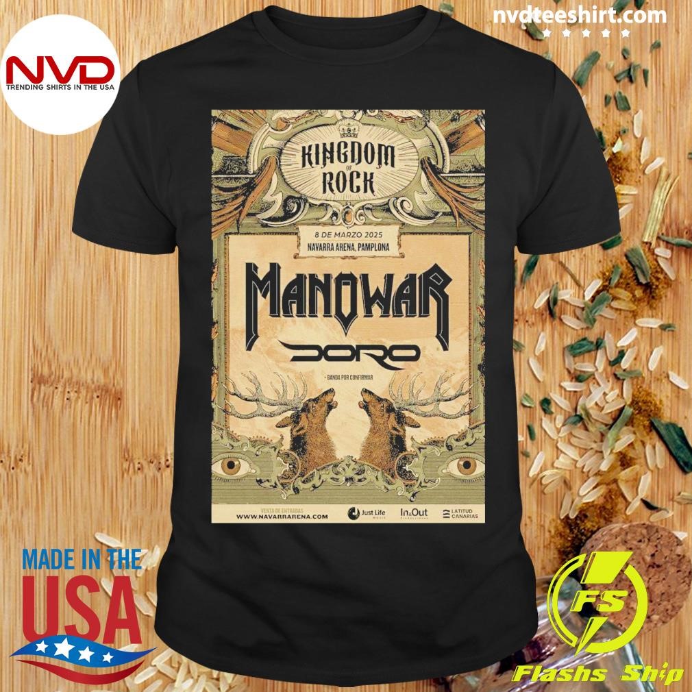 Kingdom of Rock Show At Navarra Arena On Mar 8 2025 Shirt