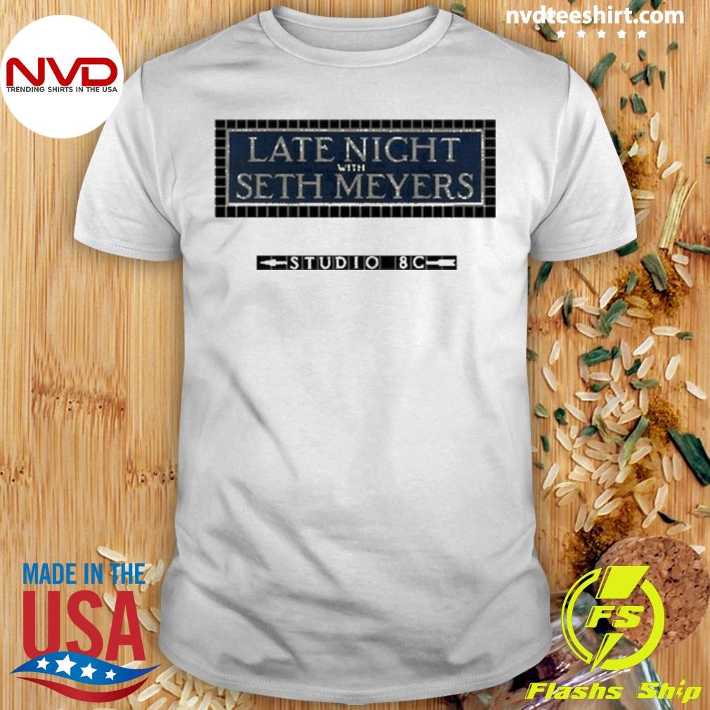 Late Night With Seth Meyers Studio 8G Shirt