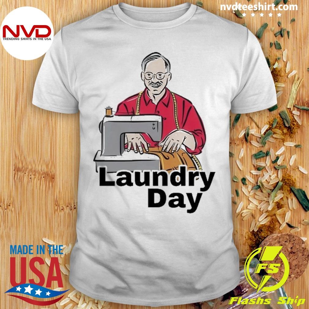 Laundry Day Tailor Shirt