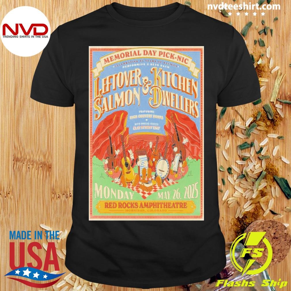 Leftover Salmon And Kitchen Dwellers May 26 2025 Red Rocks Amphitheatre In Morrison CO Shirt