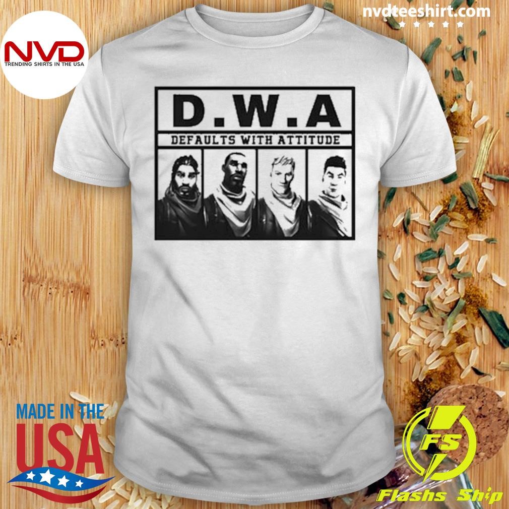 Limted D.W.A Defaults With Attitude Shirt