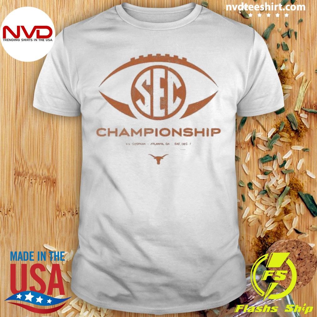 Longhorns First Year, First Trip 2024 Sec Championship Bound Shirt