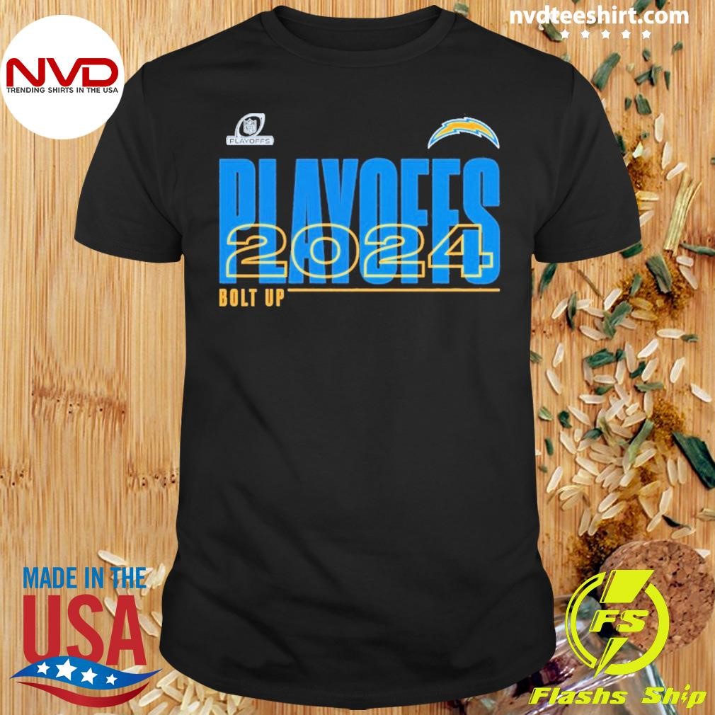 Los Angeles Chargers 2024 Nfl Playoffs Bolt Up Shirt