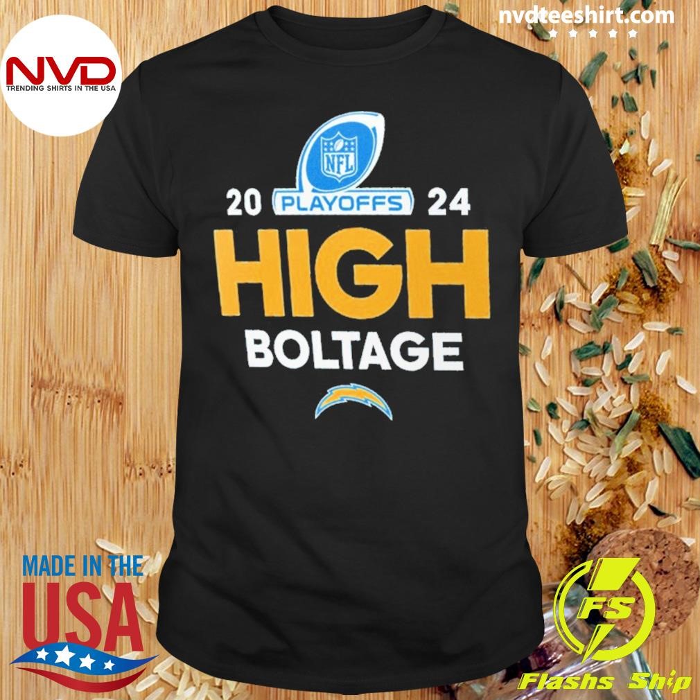 Los Angeles Chargers 2024 Nfl Playoffs High Boltage Shirt