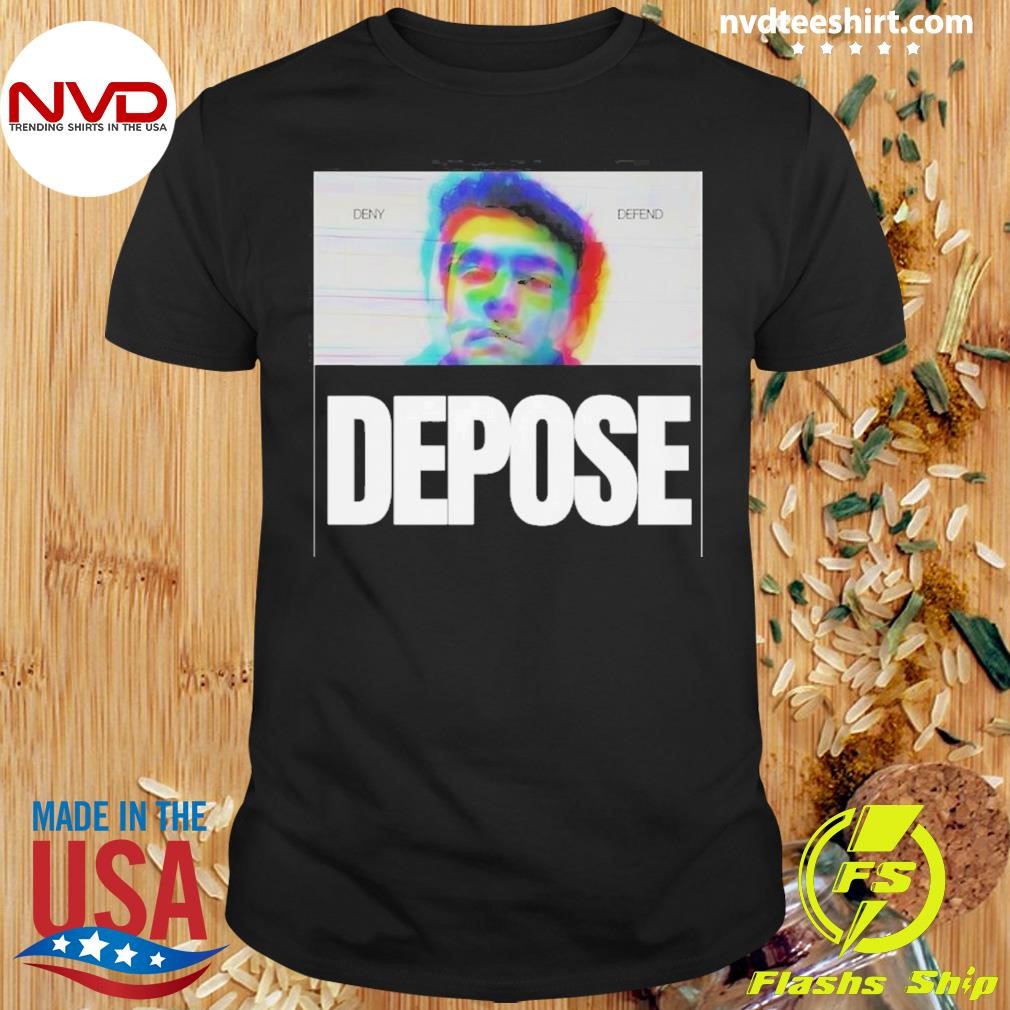 Luigi Mangione Deny Defend Depose Shirt