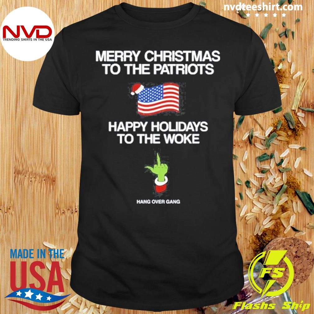 Merry Christmas To The Patriots Happy Holidays To The Woke Shirt