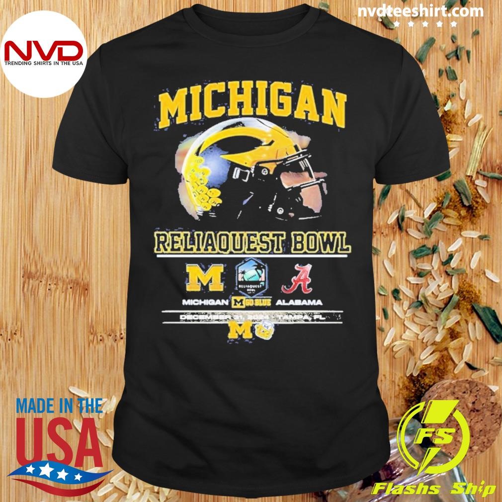 Michigan Reliaquest Bowl Michigan Go Blue Alabama Shirt