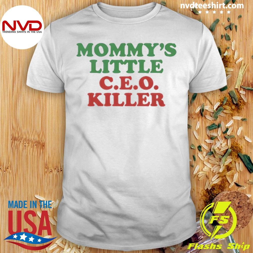 Mommy’s Little Ceo Killer Shirt