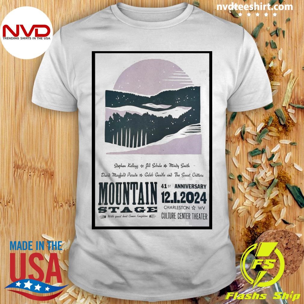 Mountain Stage 41st Anniversary On Dec 1 2024 In Charleston WV Shirt