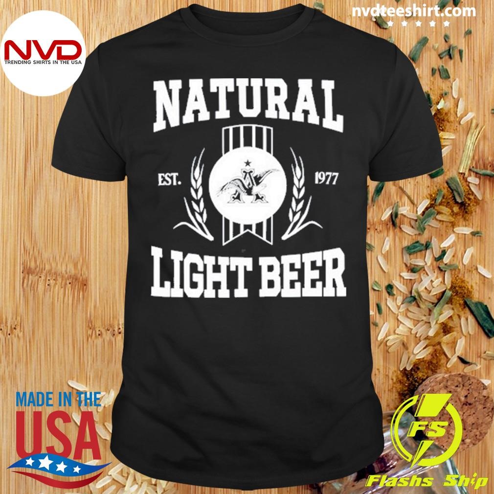 Natural Light Beer Est 1977 Shirt