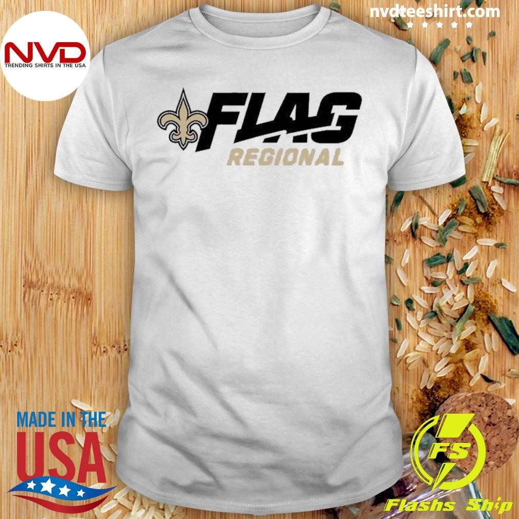 New Orleans Saints 2025 Nfl Flag Regional Tournaments Shirt