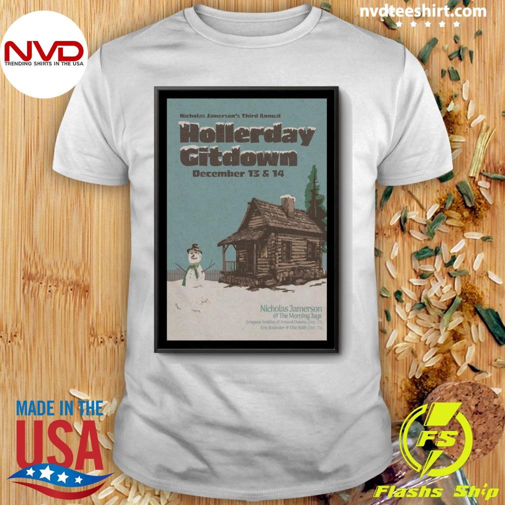 Nicholas Jamerson's Third Annual Hollerday Gitdown December 13 & 14 Nicholas Jamerson The Morning Jays Shirt