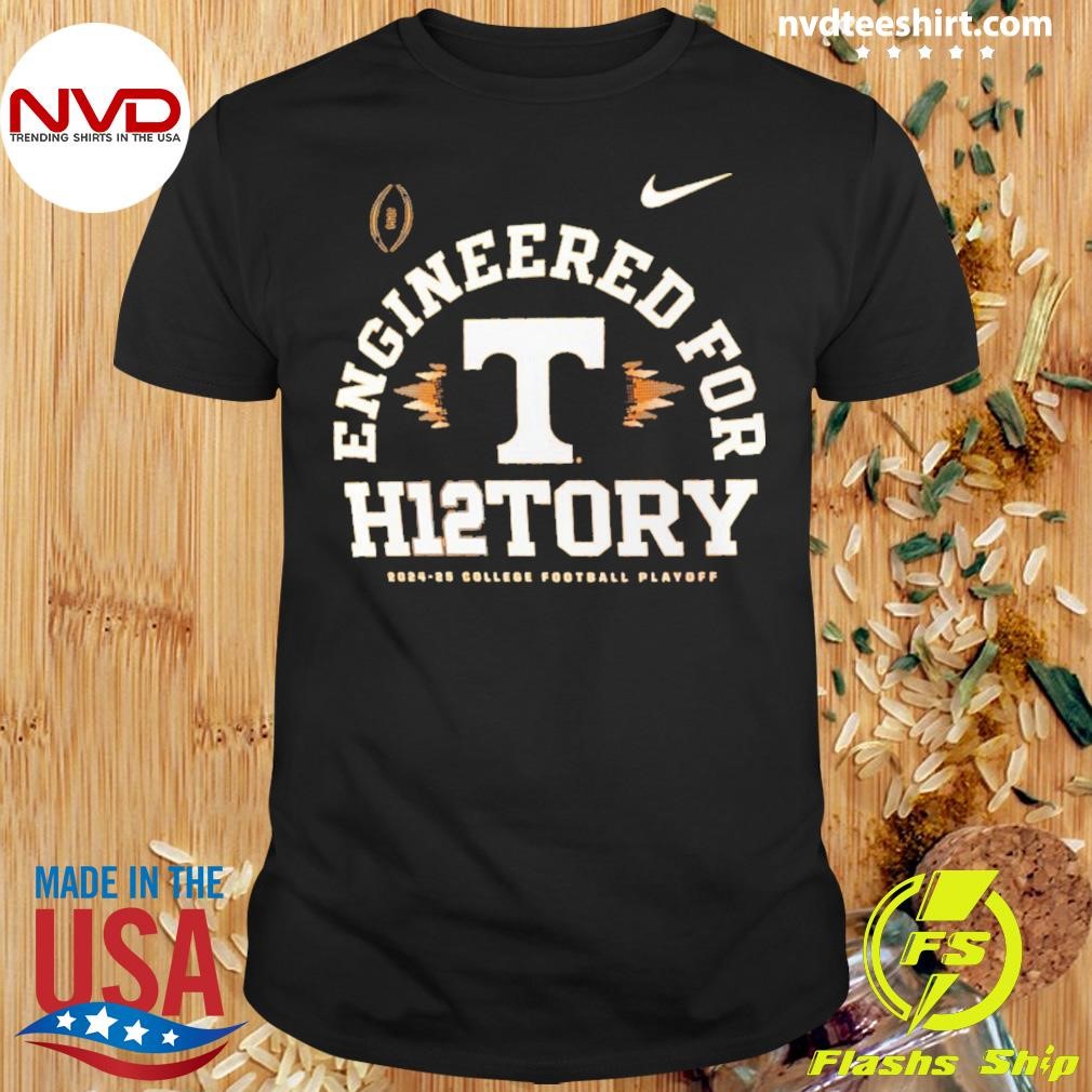 Nike Tennessee Volunteers Tennessee 2024 College Football Playoff Engineered for History Shirt