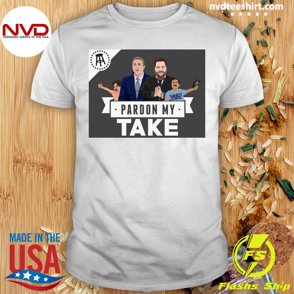 Paul Walter Hauser Pardon My Take Shirt