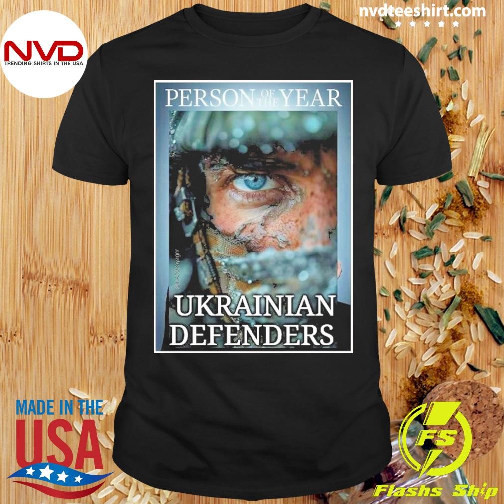 Person Of The Year Ukrainian Defenders Shirt