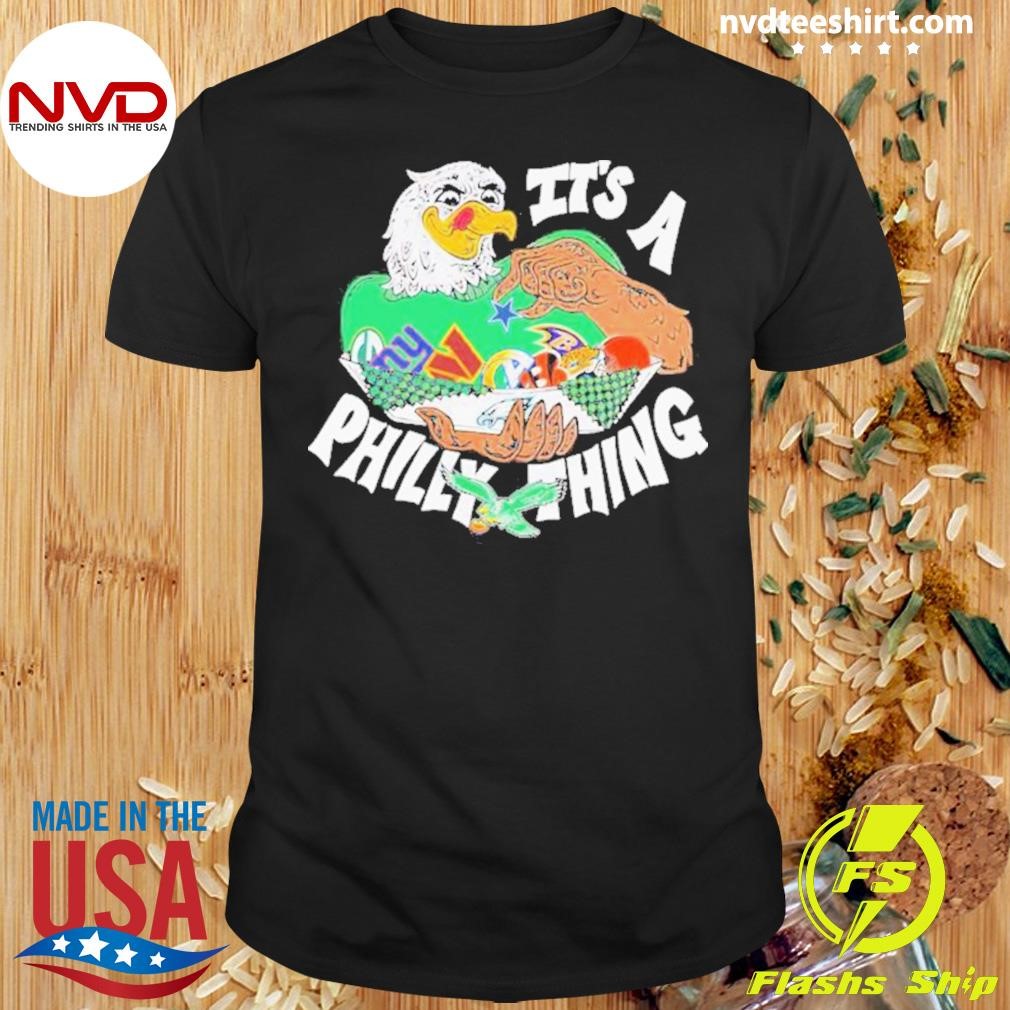 Philadelphia Eagles It’s A Philly Things 2024 Amazing Season Shirt