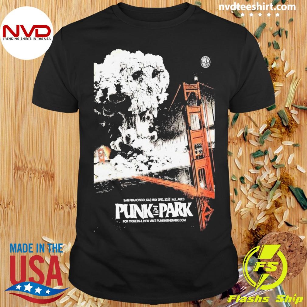 Punk In The Park At Cow Palace On May 3, 2025 Show Poster Shirt