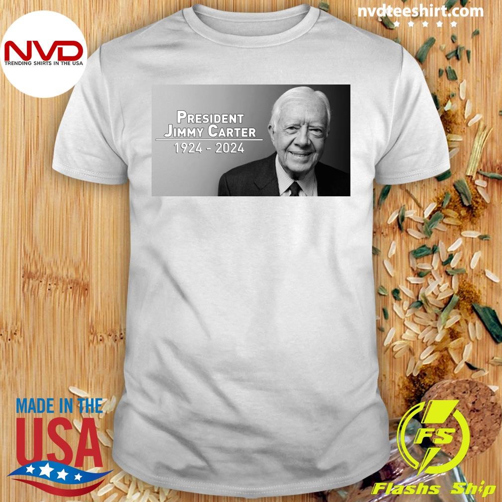 Rip President Jimmy Carter 1924-2024 Shirt