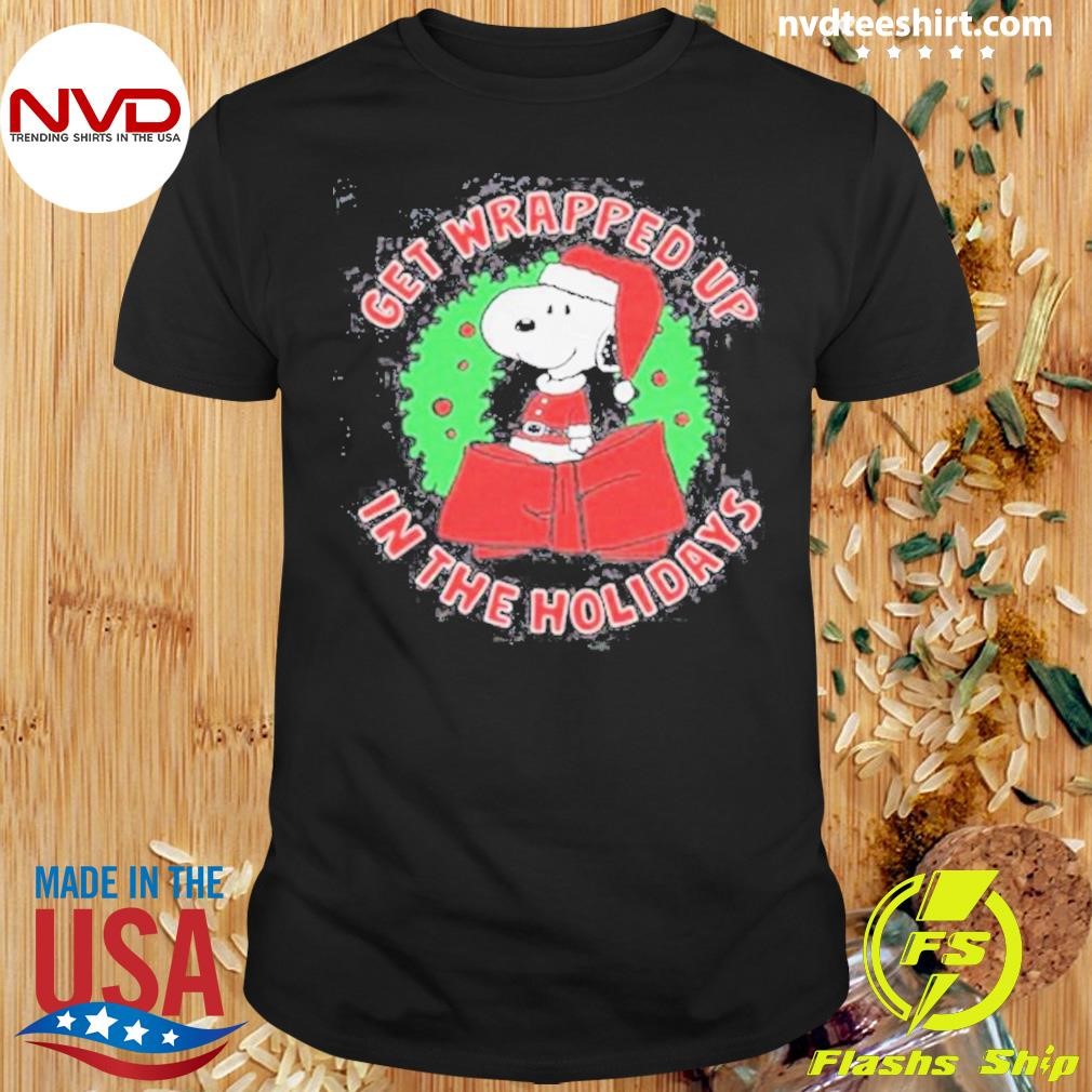 Santa Peanuts Snoopy Get Wrapped Up In The Holidays Christmas Shirt