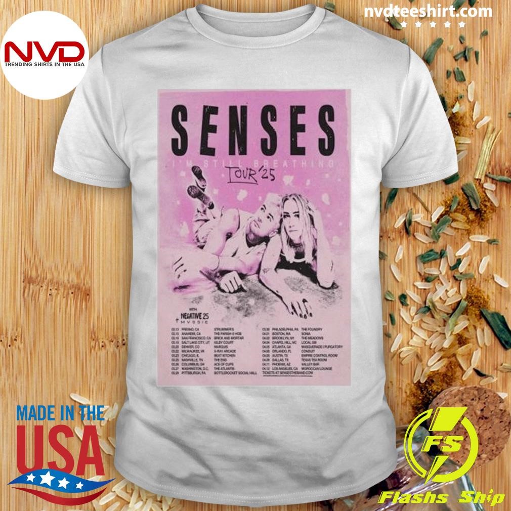 Senses I'm Still Breathing 2025 Tour Shirt