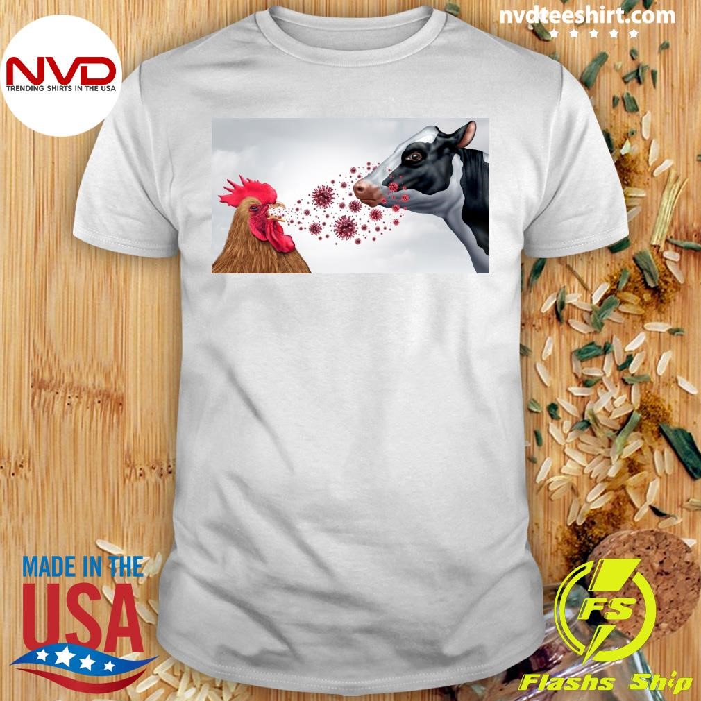 Severe Case Of Bird Flu Strikes First Human In The United States Shirt