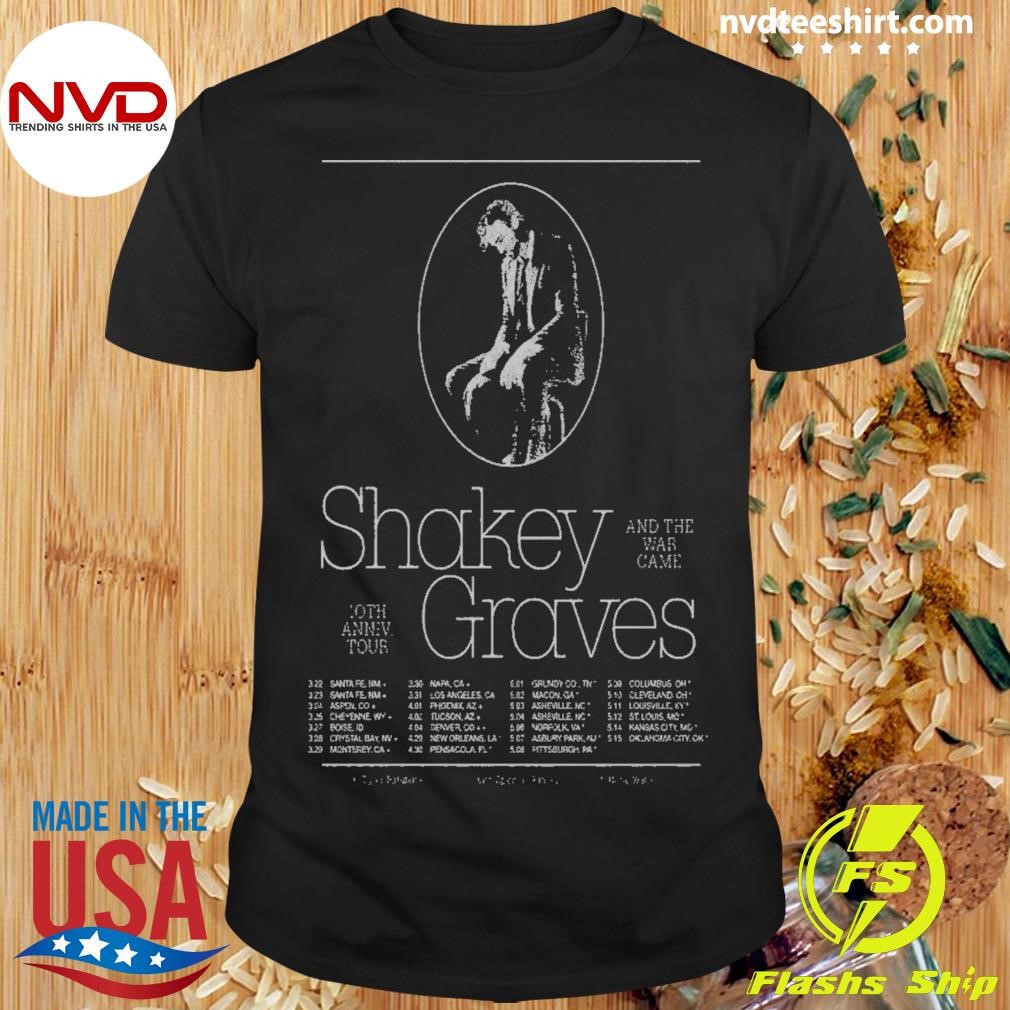 Shakey Graves And The War Came 10th Anniversary Tour 2025 Poster Shirt