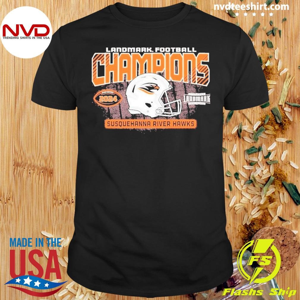 Susquehanna River Hawks 2024 Landmark Football Champions Shirt