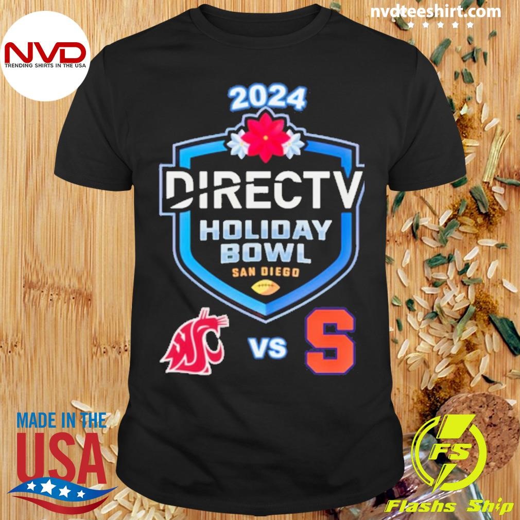 Syracuse vs. Washington State 2024 Holiday Bowl Shirt