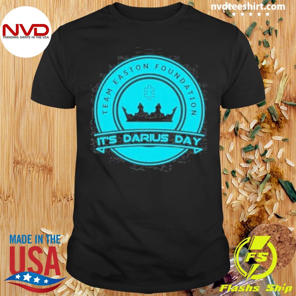 Team Easton Foundation It's Darius Day Shirt