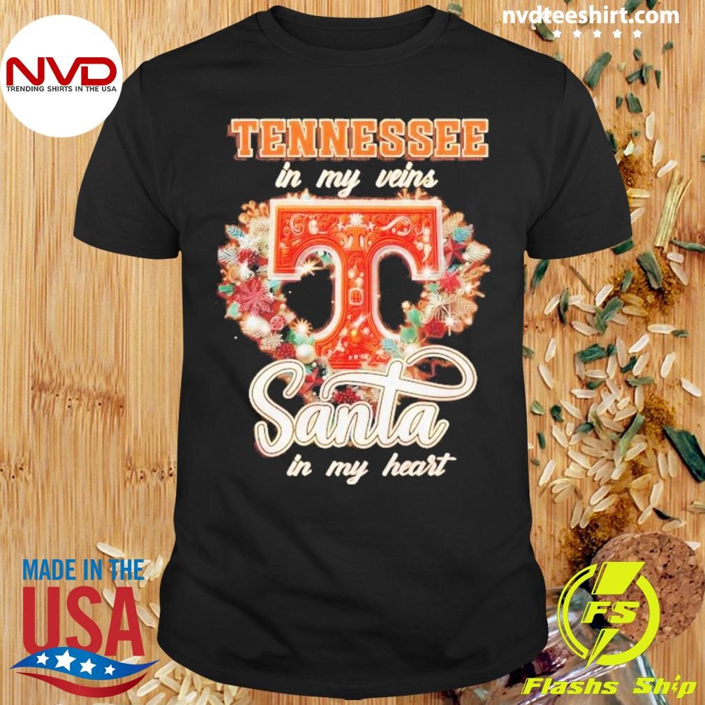 Tennessee Volunteers Is My Veins Santa In My Heart 2025 Shirt