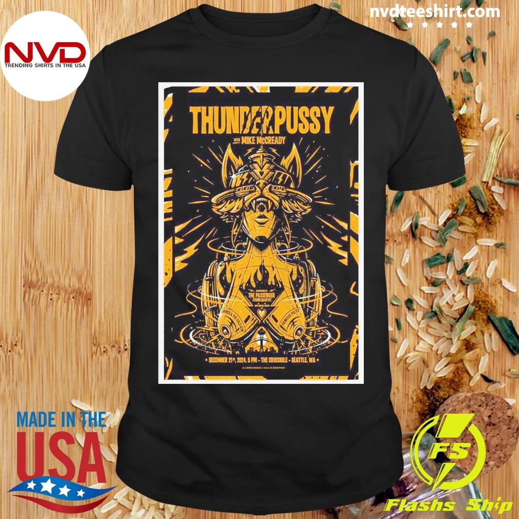 Thunderpussy Tour Seattle, WA December 21 2024 Shirt