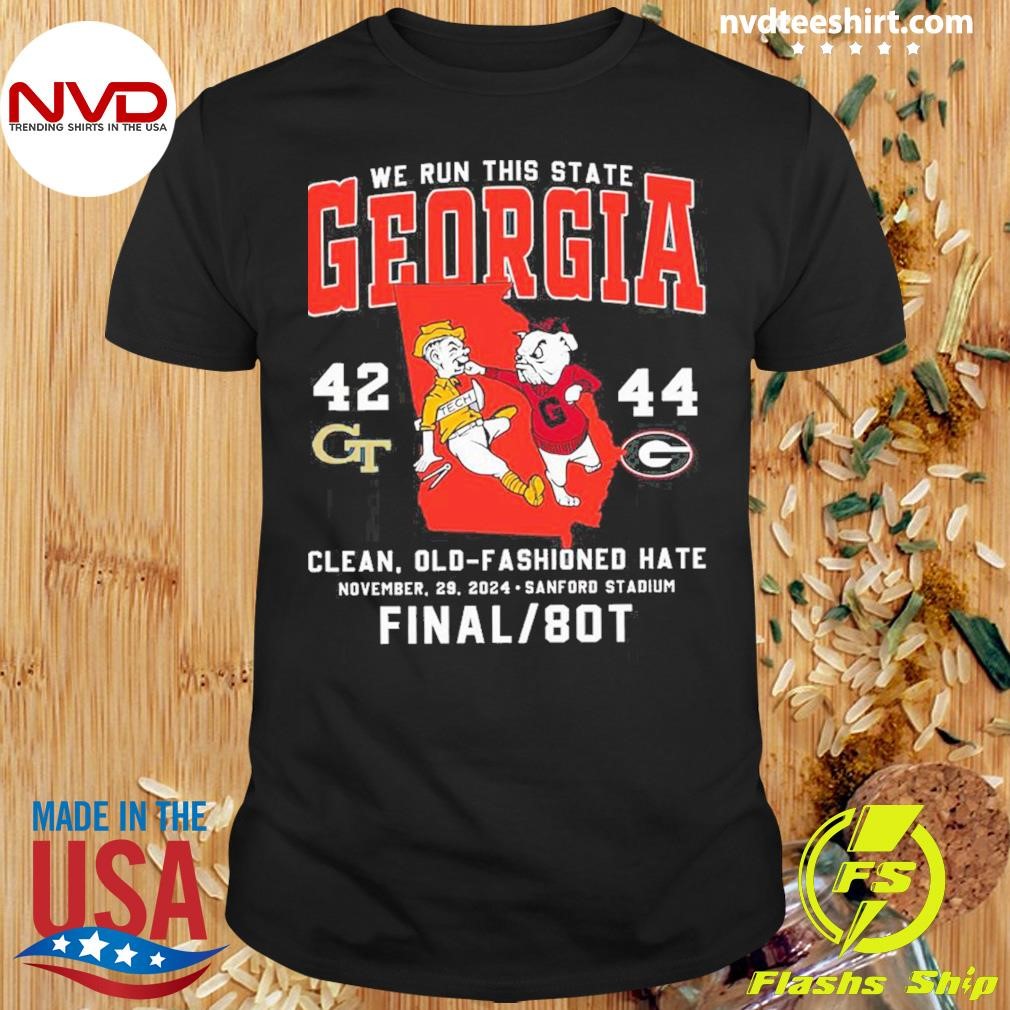 We Run This State Georgia Bulldogs Final 80T 42-44 Score Shirt