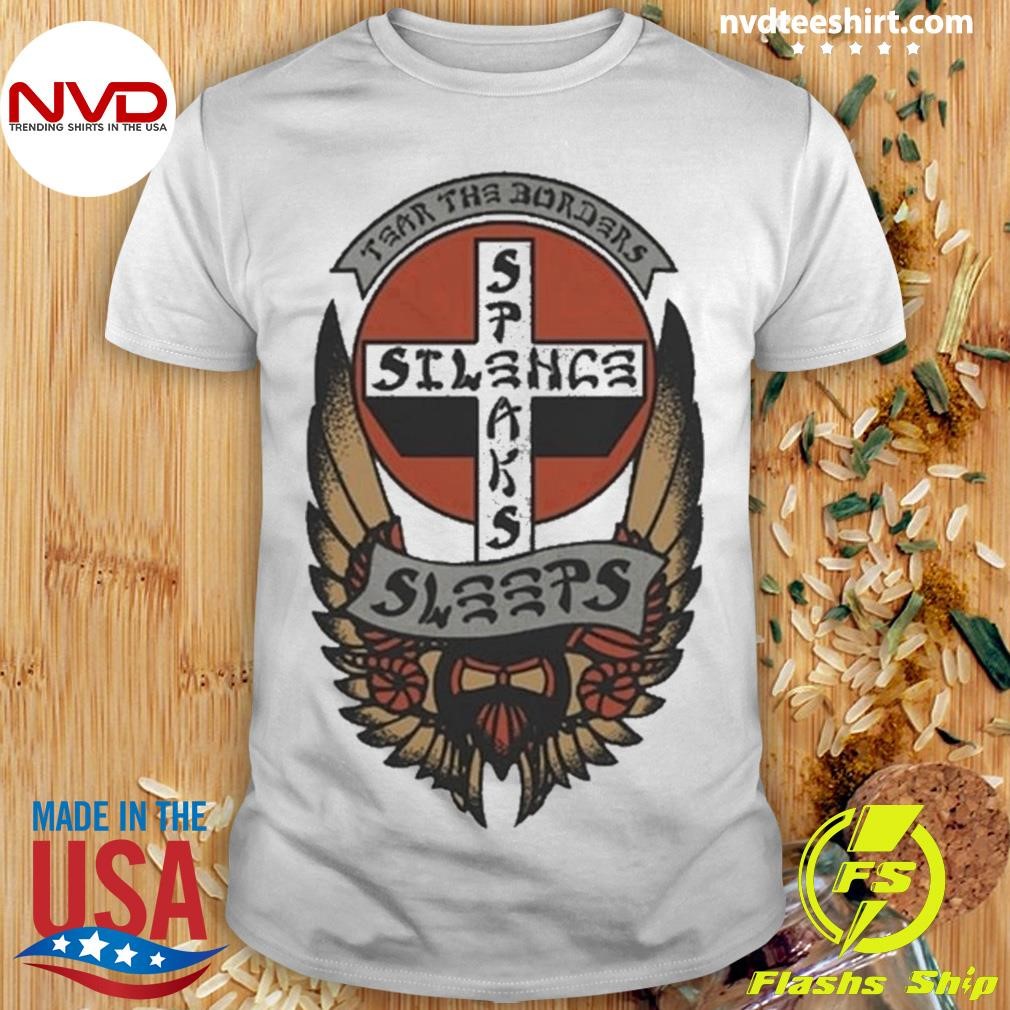 While She Sleeps Silence Speaks Shirt