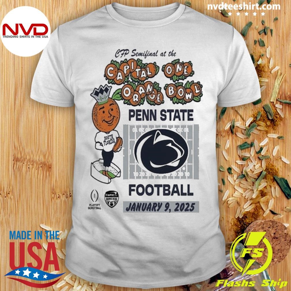 Penn State Nittany Lions Football 2025 Cfp Semifinal At The Capital One Orange Bowl Bound January 9, 2025 Shirt