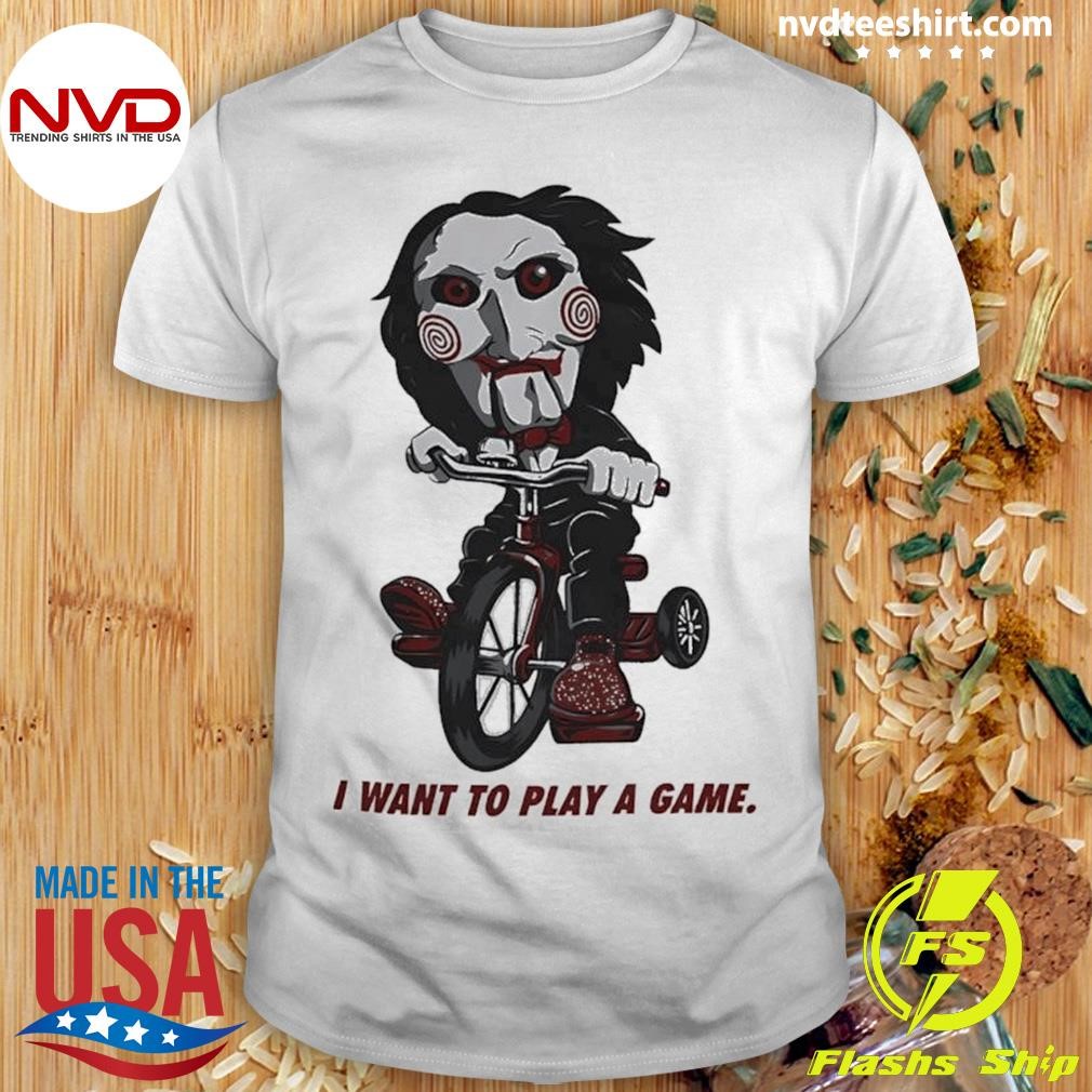 Saw Jigsaw I Want To Play A Game Shirt