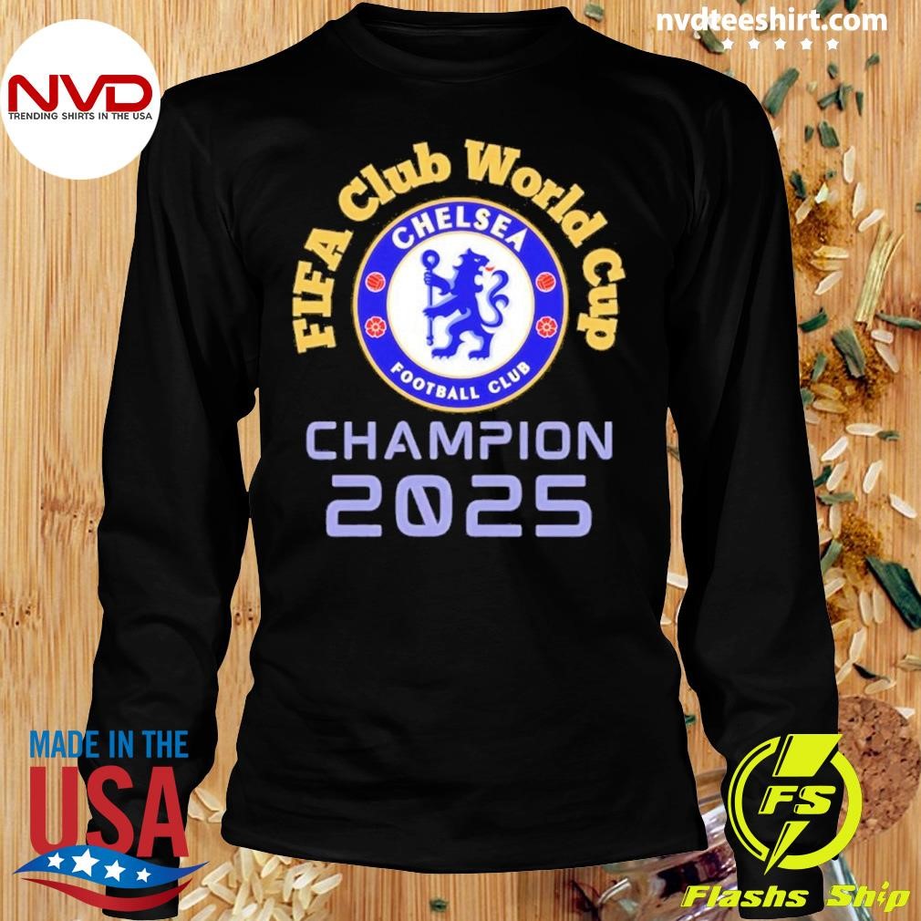 Chelsea FIFA Club World Cup Champions 2025 Shirt - NVDTeeshirt
