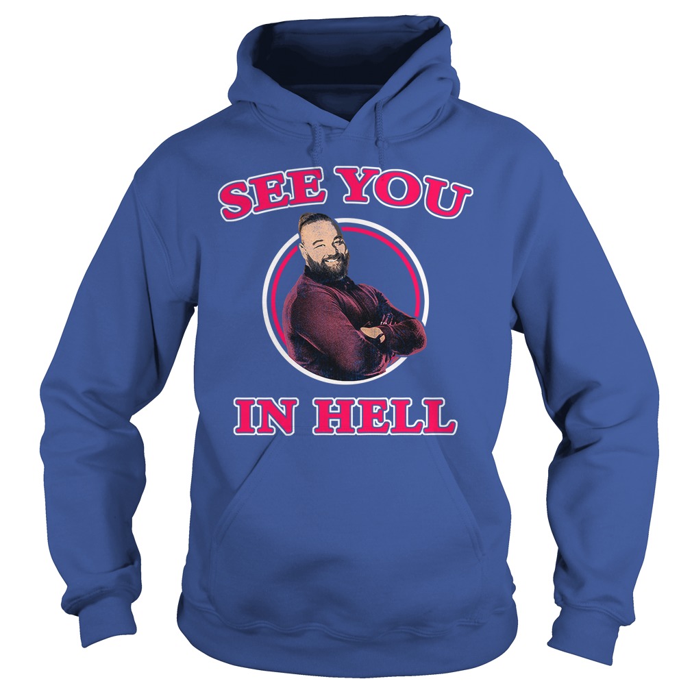 bray wyatt see you in hell shirt