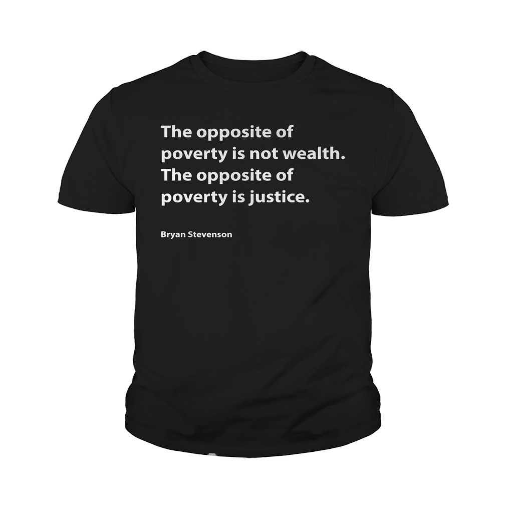 the-opposite-of-poverty-is-not-wealth-the-opposite-of-poverty-is