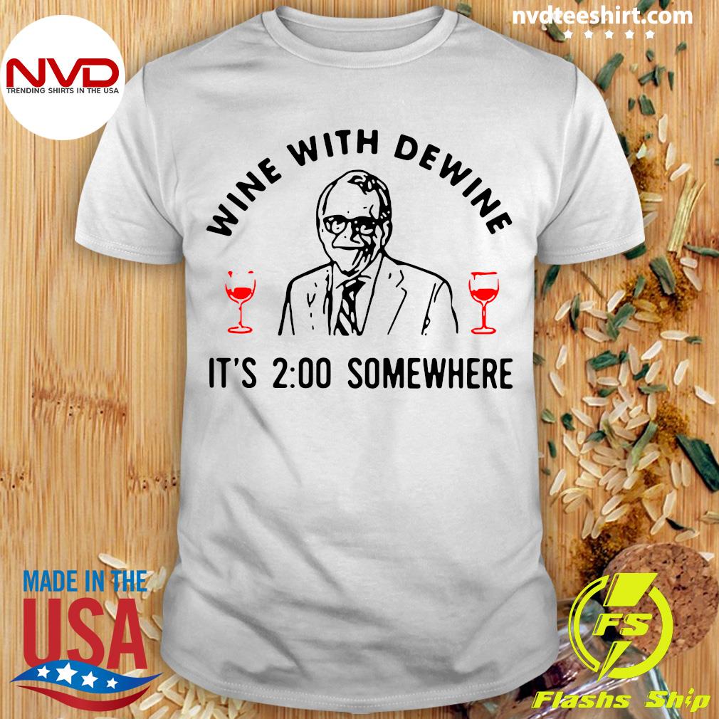 Wine with dewine shirt Clearance