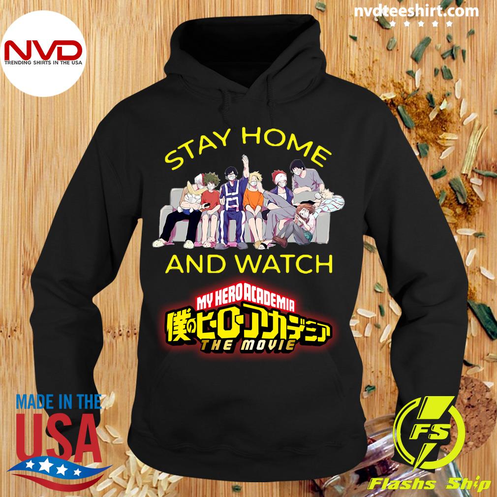 Official Stay Home And Watch My Hero Academia The Movie Shirt - NVDTeeshirt