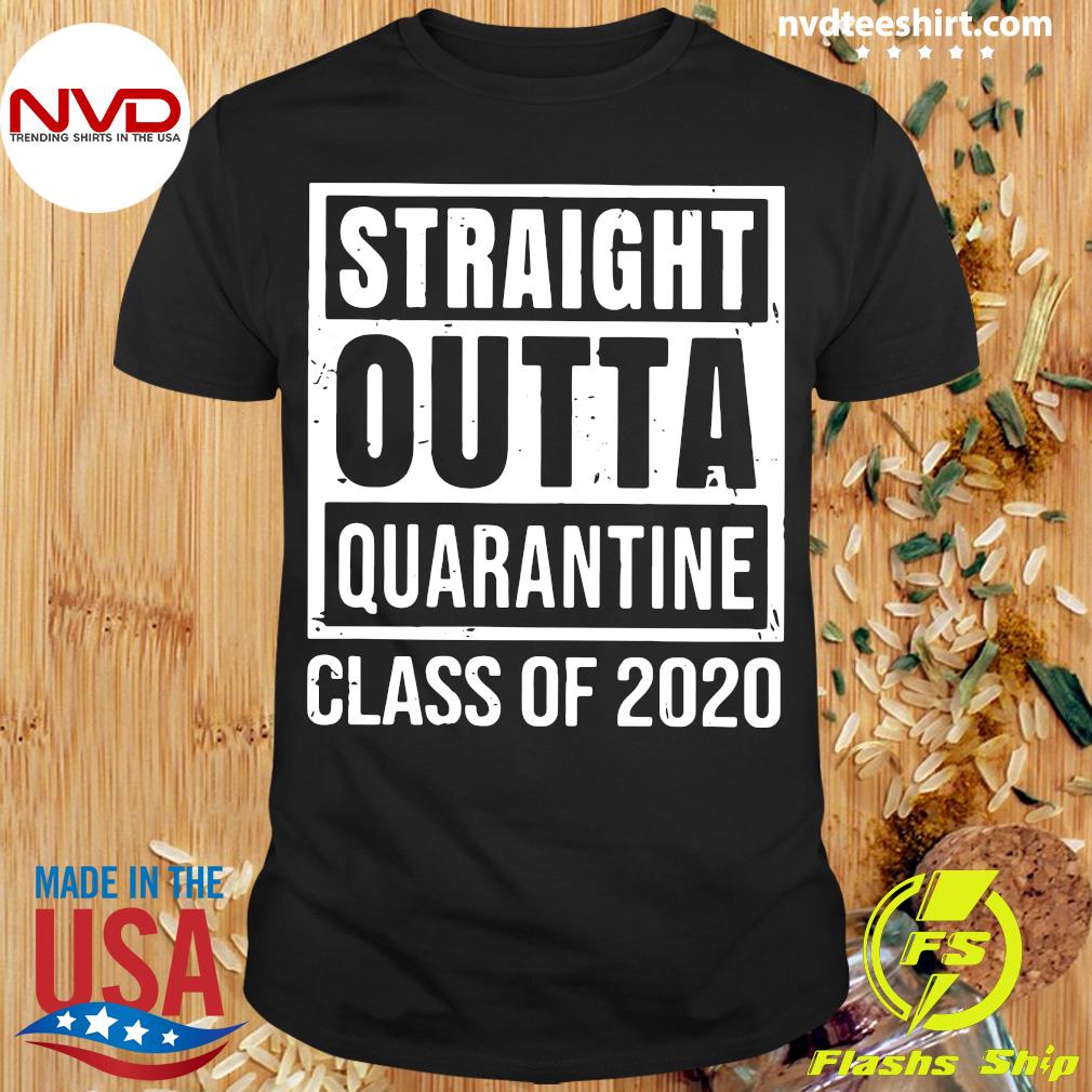 straight outta 2020 shirt