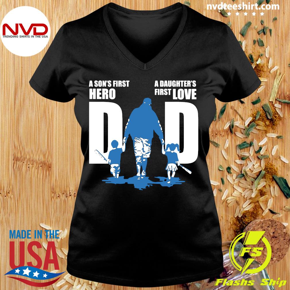 Chicago Cubs Dad a sons first hero a daughters first love shirt
