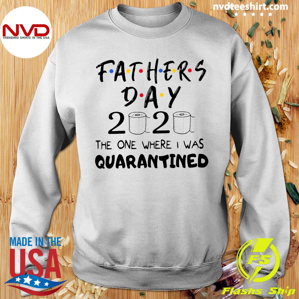 father's day gift Father's day shirt fathers day quarantine 2020 gift for dad social distancing shirt quarantine shirt funny dad shirt