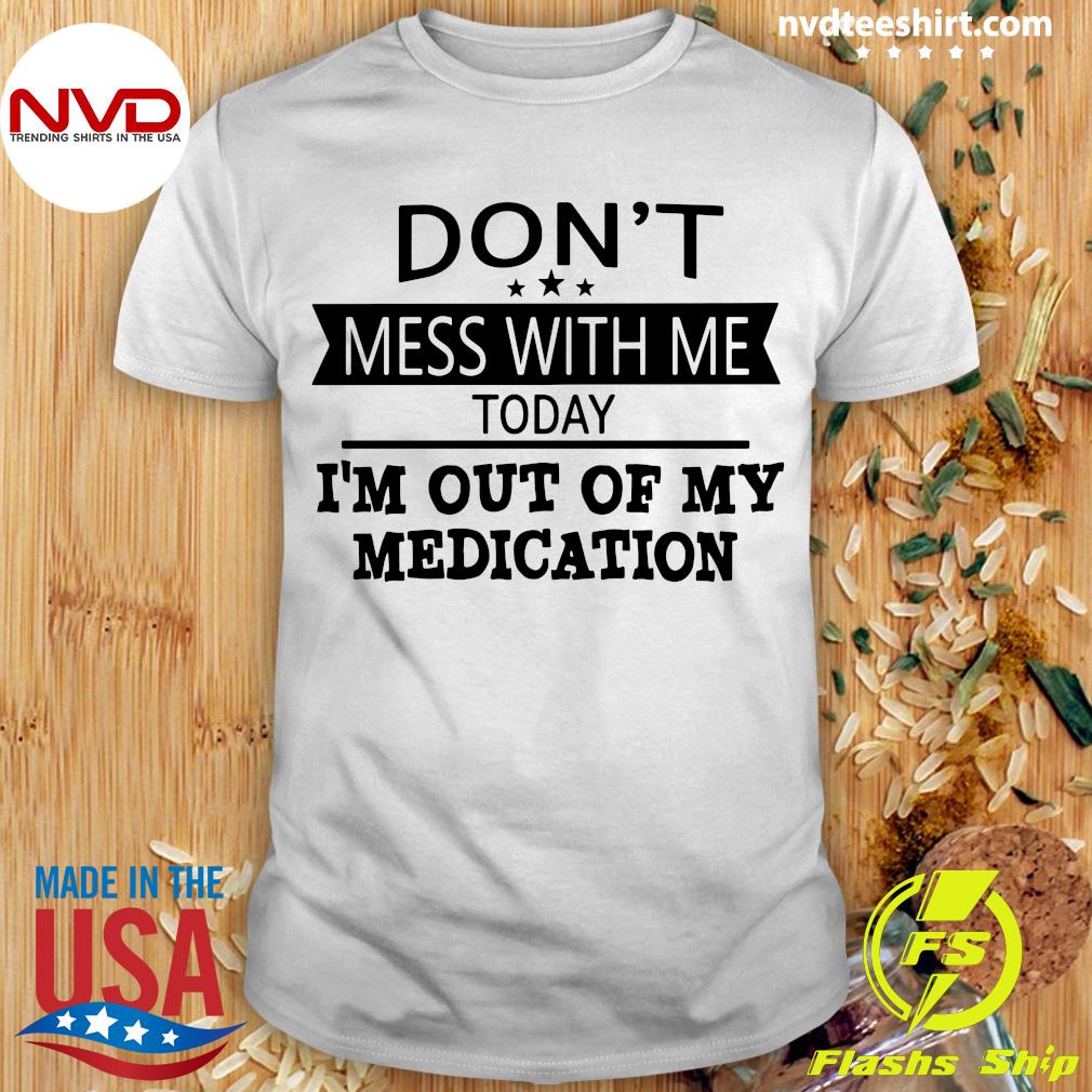 its medication time t shirt