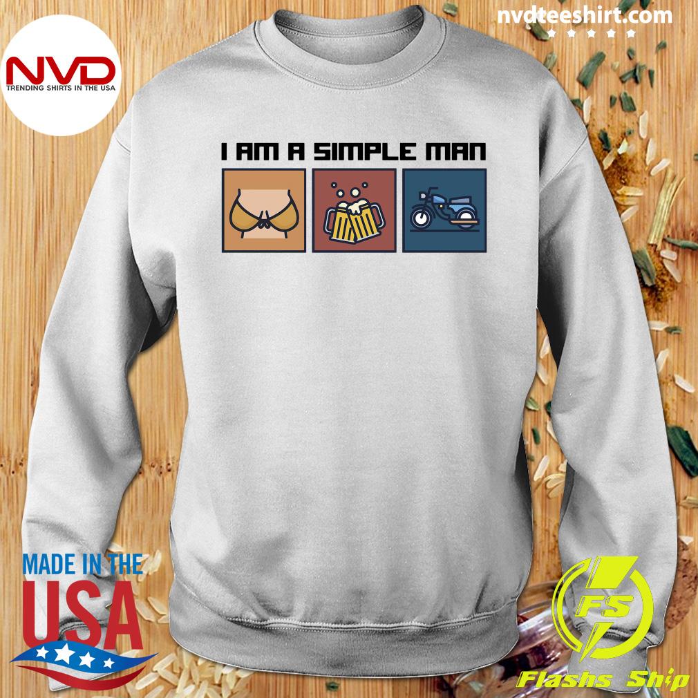 im a simple man shirt