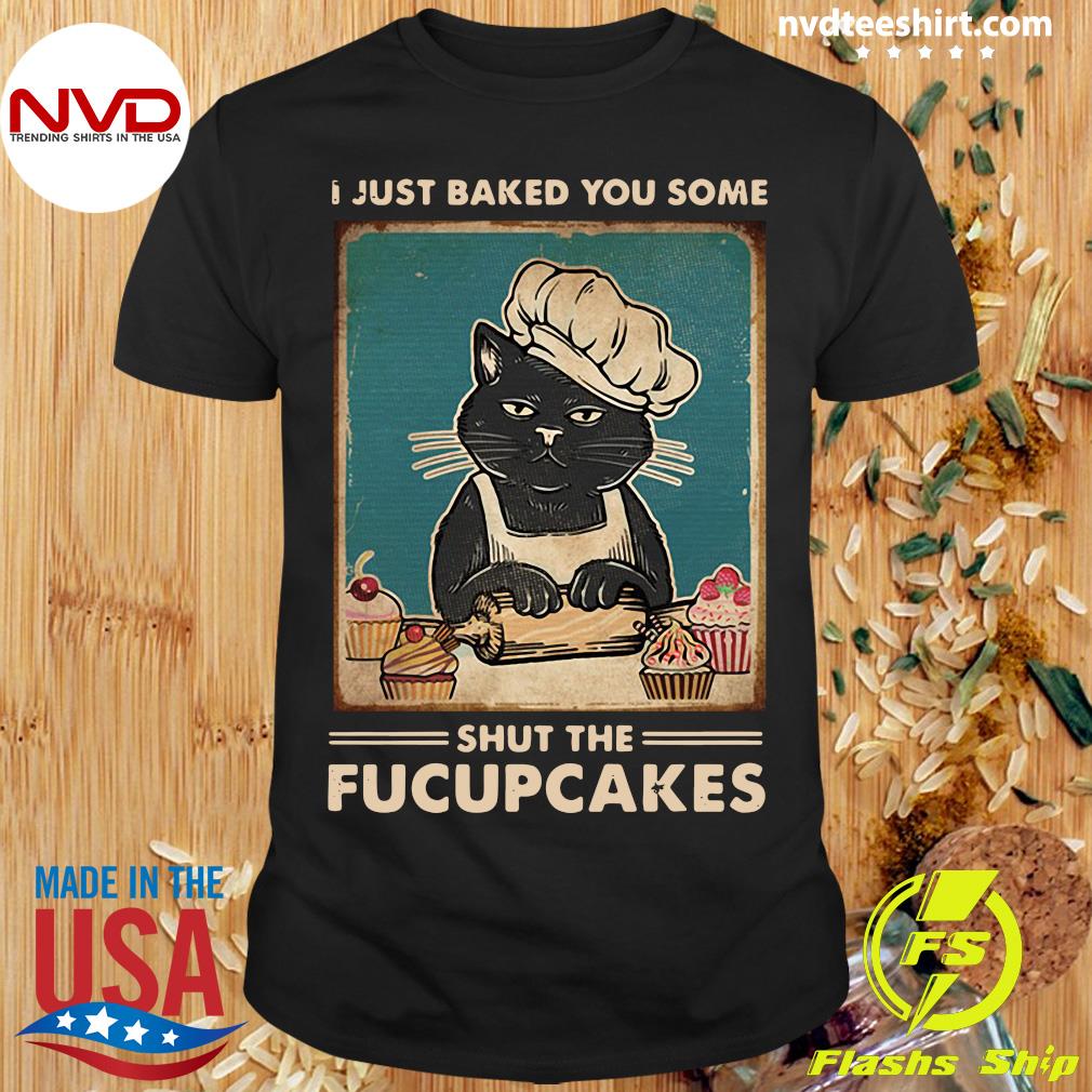 Qiop Nee I Just Baked You Some Shut The Fucupcakes Short Sleeves T-Shirts Baby Boy
