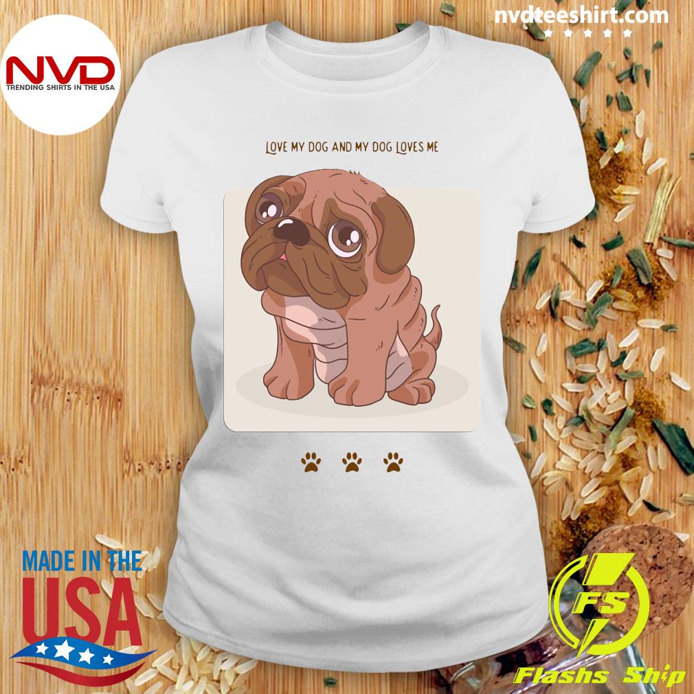 Dogs love me shirt Clearance
