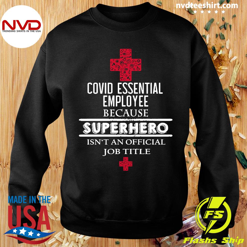 Personalized CO-VID 19 Essential Workers Because Superhero Isnt A Job Title T-Shirt V-Neck