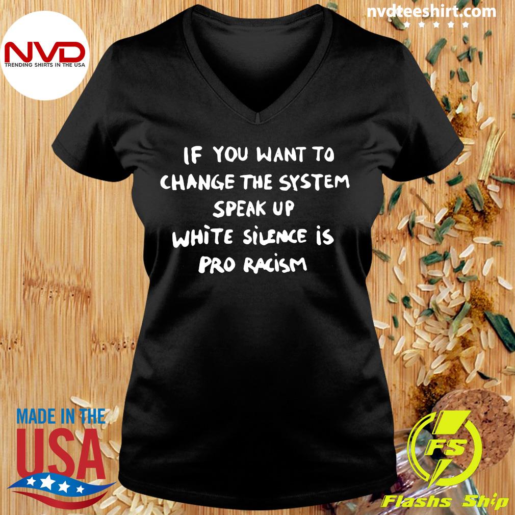 white silence is pro racism shirt